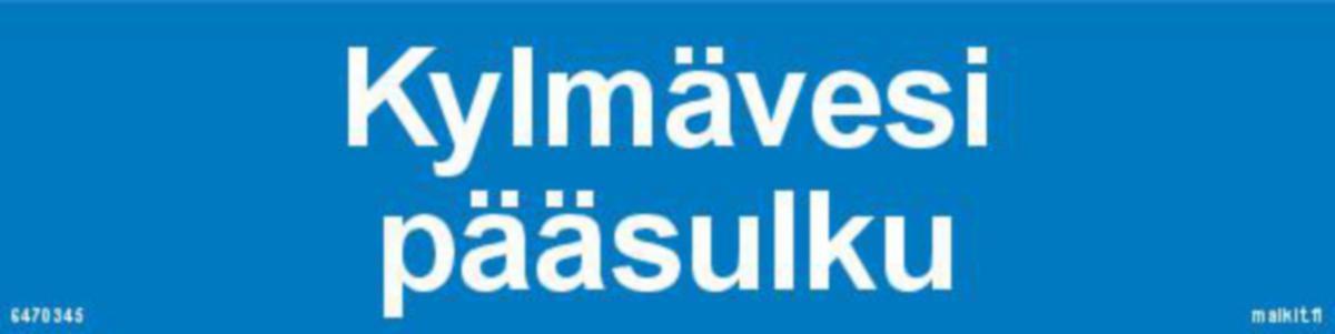 Merkintätarra Malkit Paloala - MERKINTÄTARRA MALKIT KYLMÄVESI PÄÄSULKU 200X50