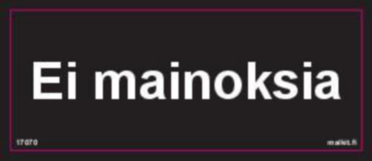 Merkintätarra Malkit Kiinteistö - MERKINTÄTARRA MALKIT EI MAINOKSIA 100X40