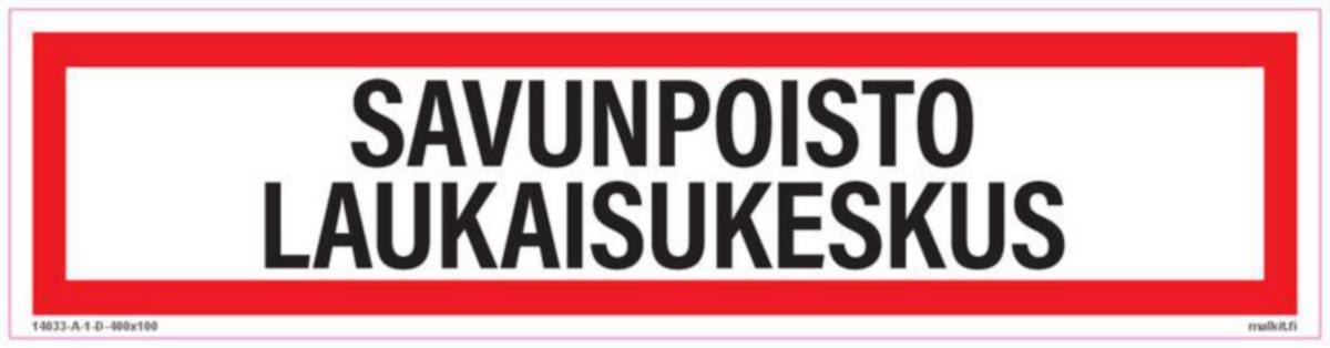Merkintätarra Malkit Paloala - MERKINTÄTARRA MALKIT SAVUNPOISTO LAUKAISUKE 400X100
