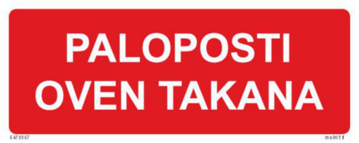 Merkintätarra Malkit Paloala - MERKINTÄTARRA MALKIT PALOPOSTI OVEN TAKANA 200X80
