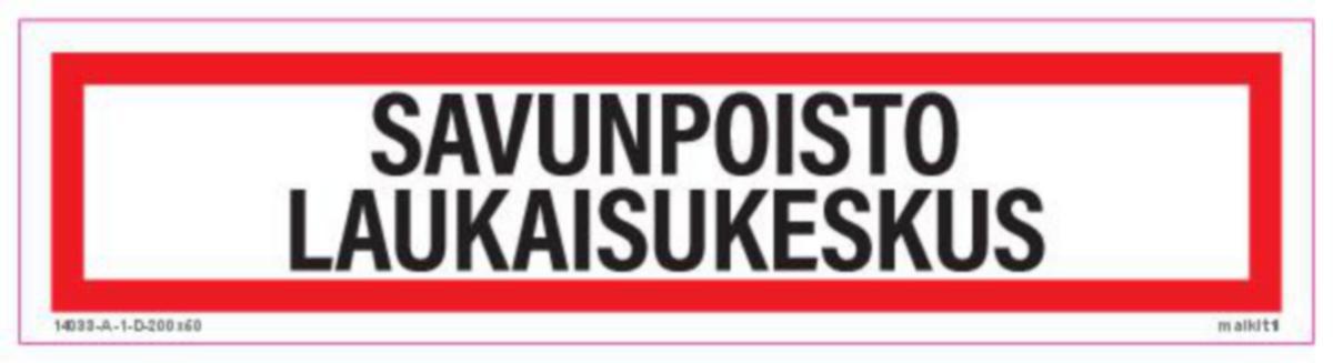 Merkintätarra Malkit Paloala - MERKINTÄTARRA MALKIT SAVUNPOISTO LAUKAISUKE 200X50
